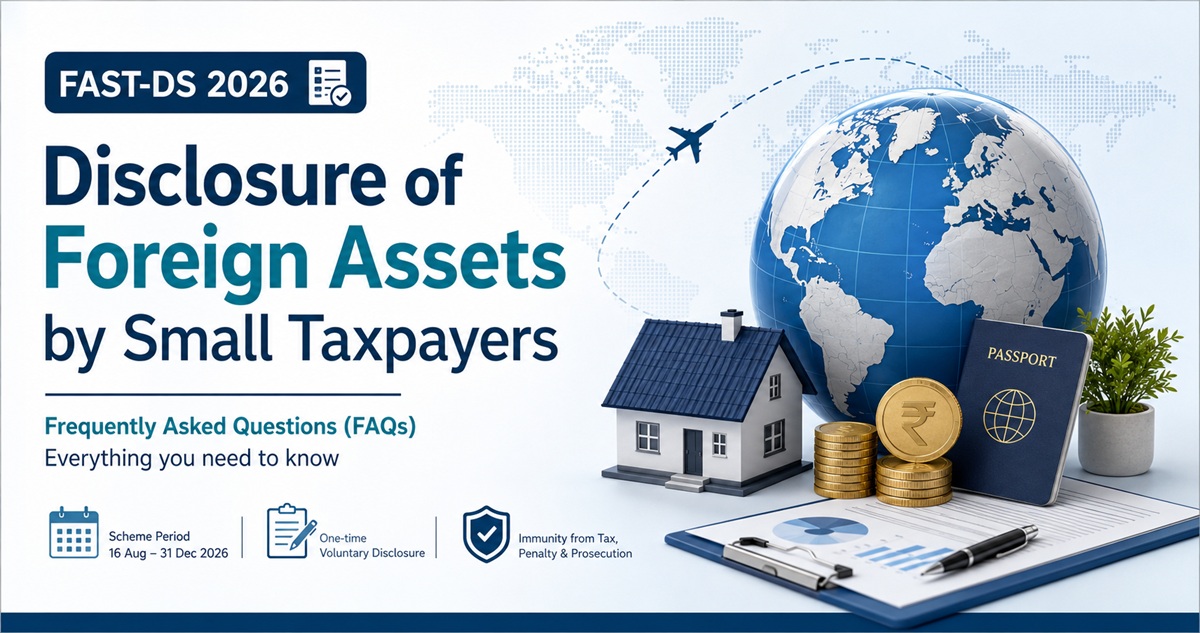 Frequently Asked Questions (FAQs) on Disclosure of Foreign Assets by Small Taxpayers